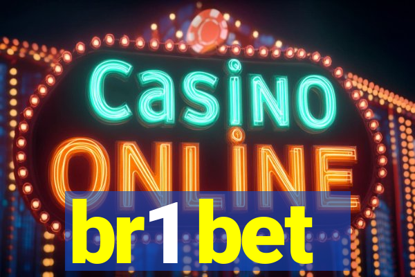 br1 bet